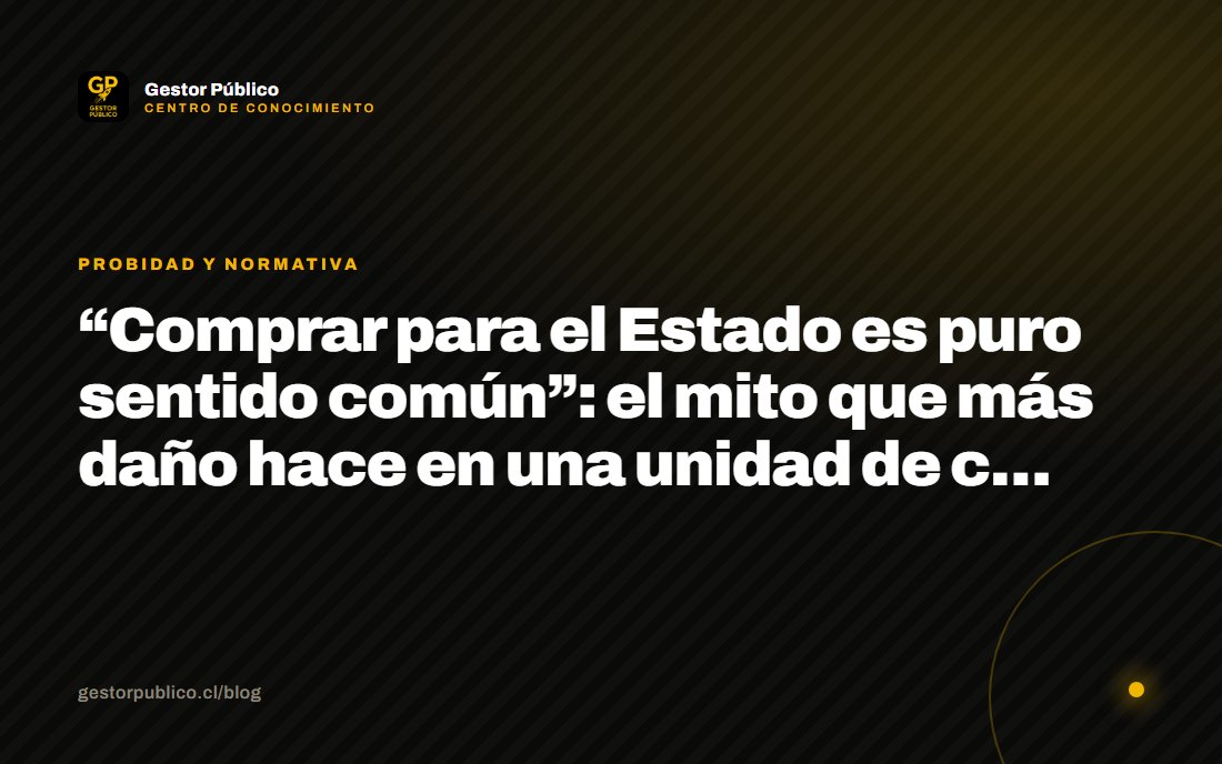 Comprar para el Estado no se aprende sobre la marcha